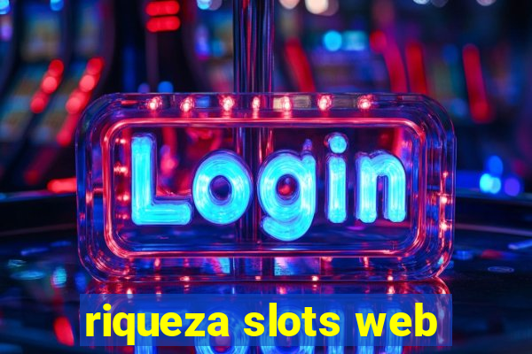 riqueza slots web